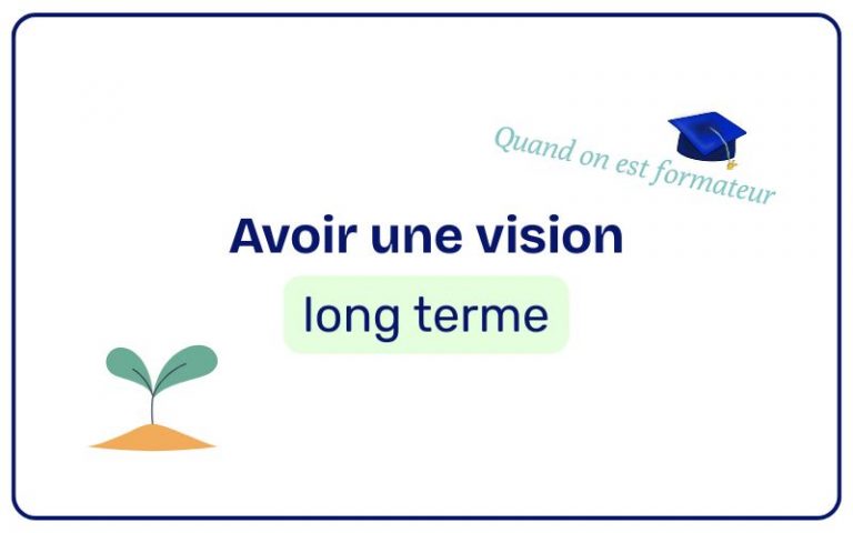 Lire la suite à propos de l’article Avoir une vision long terme